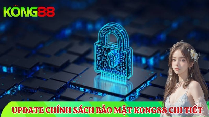 chính sách bảo mật kon88bet