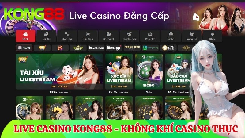 Giới thiệu Live Casino KONG88